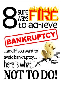 8 sure fire ways to bankruptcy