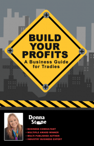 Build Your PRofits A Business Guide for Tradies