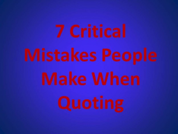 7 critical mistakes people make when quoting 7 critical mistakes people make when quoting