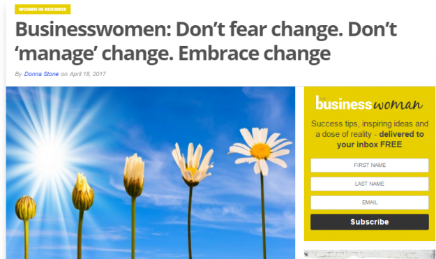 Businesswomen_Dont_fear_change_dont_manage_change_embrace_change Businesswomen_Dont_fear_change_dont_manage_change_embrace_change