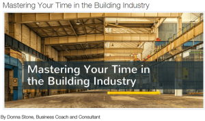 Mastering Your Time in the Building Industry