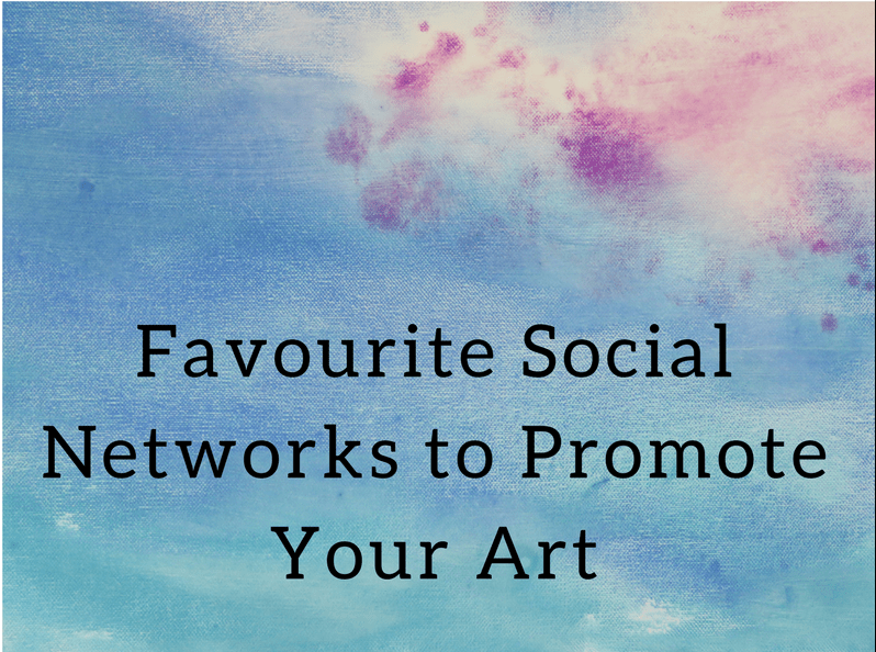 Favourite Social Networks to Promote Your Art