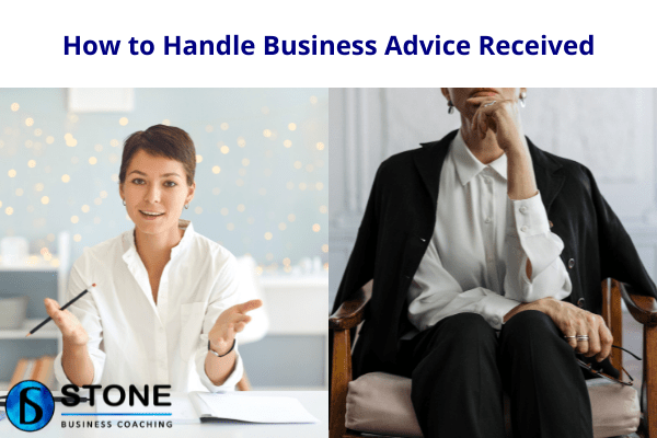 How to Handle Business Advice Received How to Handle Business Advice Received
