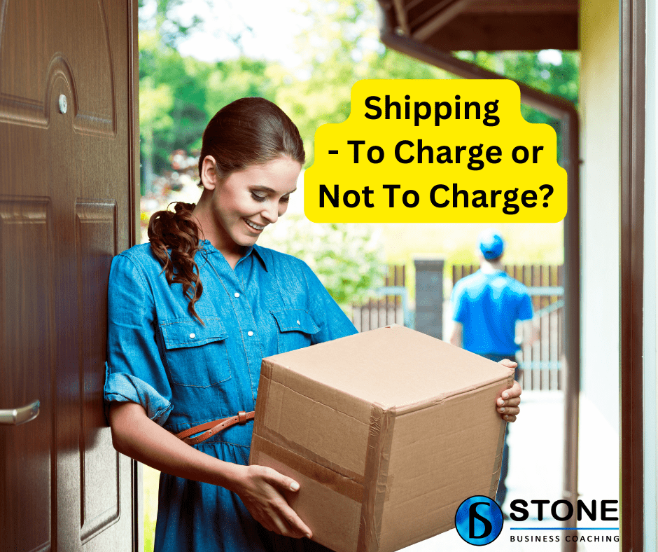 Shipping – To Charge or Not To Charge Shipping - To Charge or Not To Charge