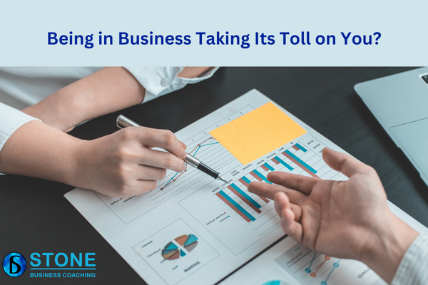Being in Business Taking Its Toll on You Being in Business Taking Its Toll on You