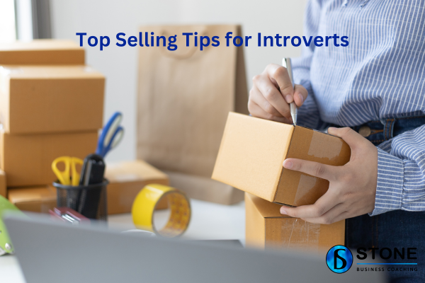 Top Selling Tips for Introverts Top Selling Tips for Introverts