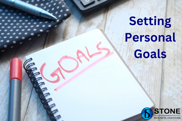 Setting Personal Goals Setting Personal Goals