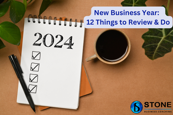 New Business Year 12 Things to Review & Do New Business Year 12 Things to Review & Do