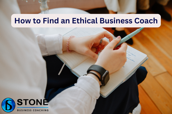 How to Find an Ethical Business Coach