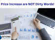 Price Increase are NOT Dirty Words