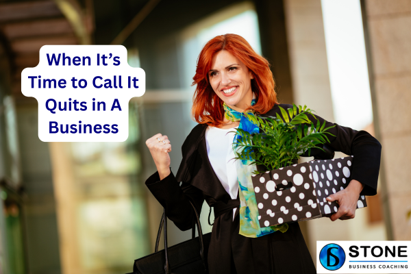 When It’s Time to Call It Quits in A Business